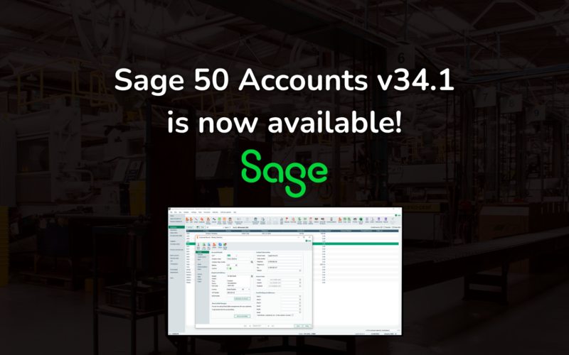 Banner with the text "Sage 50 Accounts v34.1 is now available!" and the Sage logo, over a darkened factory background. Below the text is a screenshot of the Sage 50 Accounts customer record screen.